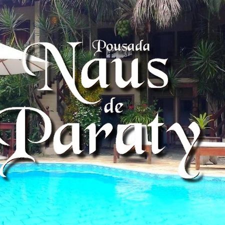 Pousada Naus De Parati Esterno foto